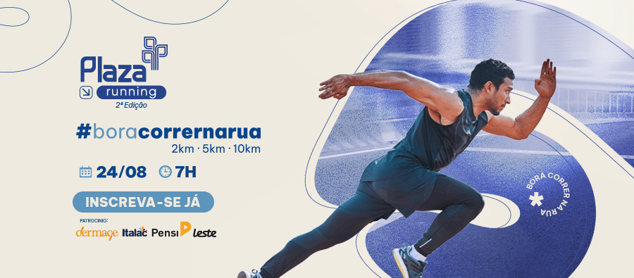 PZ_28_25_PLAZA_RUNNING_FIQUE_POR_DENTRO_900x395px_COM_LESTE.png